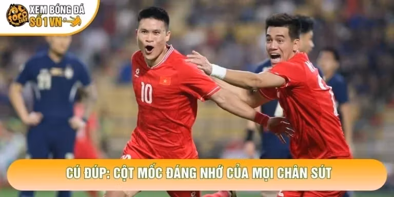 Cú Đúp Trong Bóng Đá: Cột Mốc Đáng Nhớ Của Mọi Chân Sút